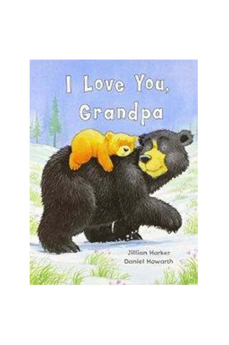 I Love You Grandpa Hardcover